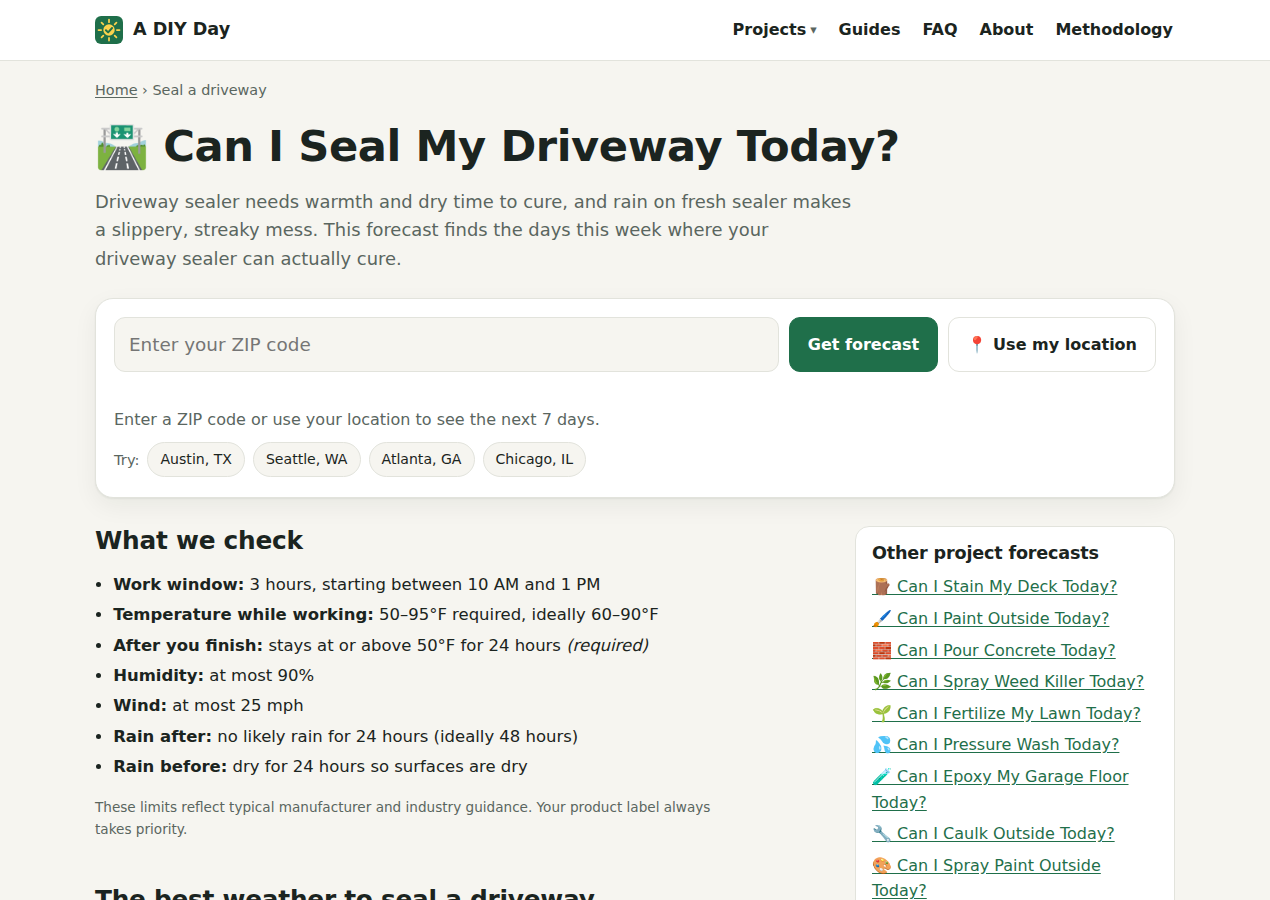 The Can I Seal My Driveway Today page on A DIY Day, with a ZIP code box and a list of the weather rules it checks: 50 to 95°F, at or above 50°F for 24 hours after, humidity at most 90%, wind at most 25 mph, 24 dry hours after